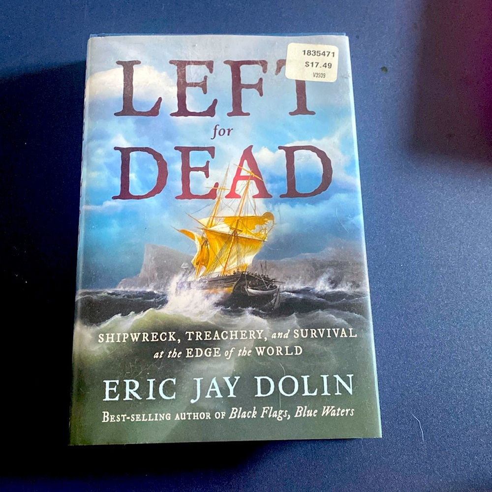 Left for dead by Eric Jay Dolin
